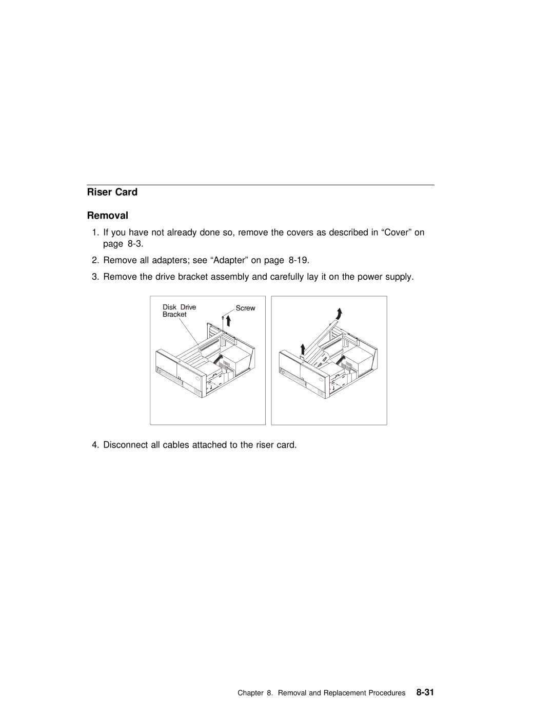 IBM SA38-0512-03 manual Riser Card Removal 