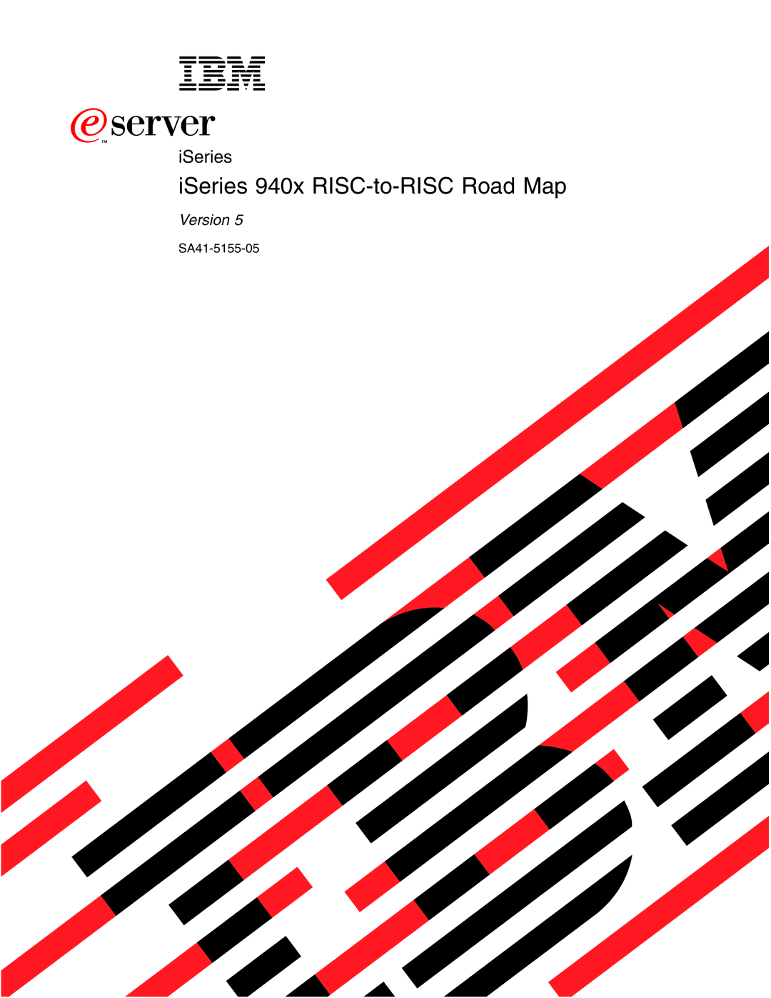 IBM SA41-5155-05 manual ISeries 940x RISC-to-RISC Road Map 