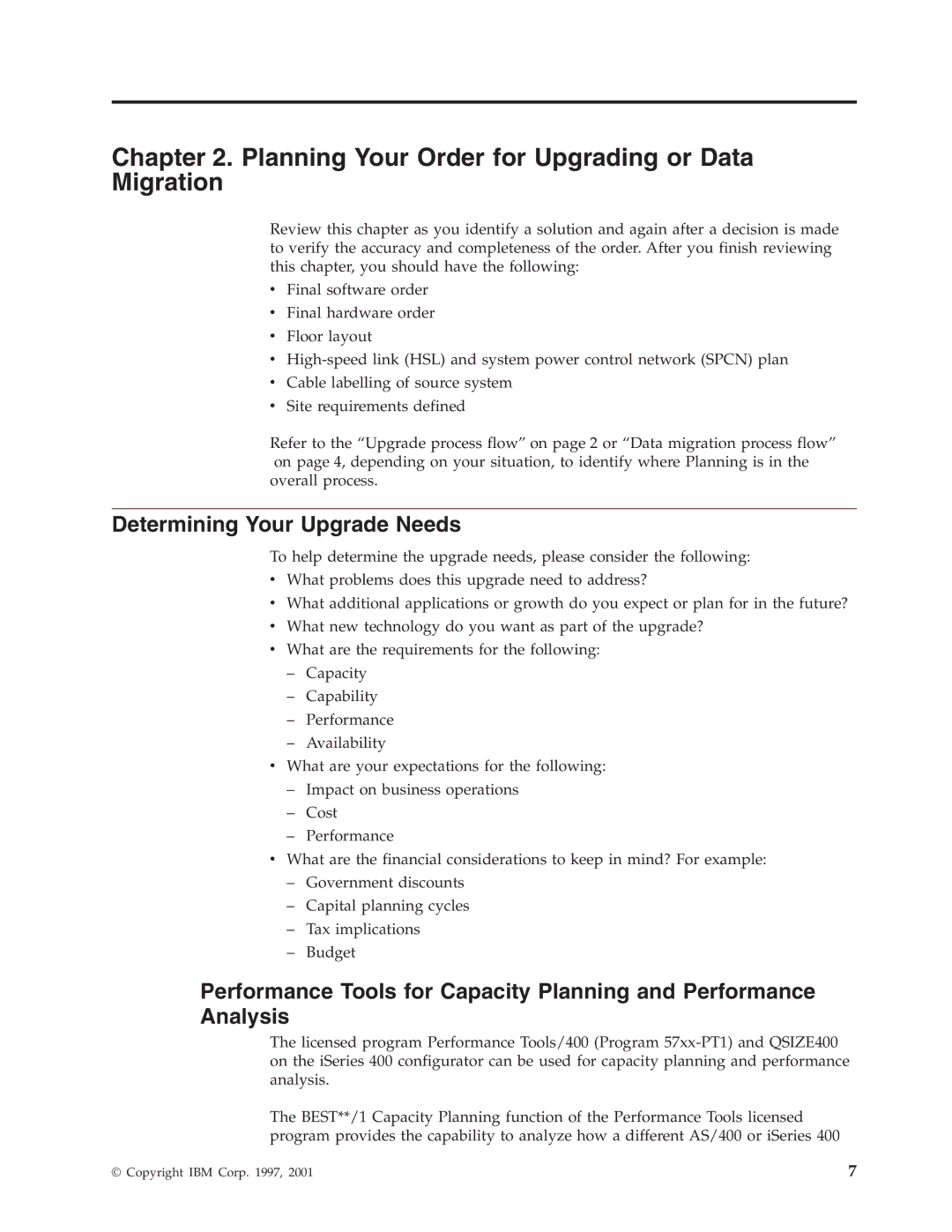 IBM SA41-5155-05 manual Planning Your Order for Upgrading or Data Migration, Determining Your Upgrade Needs 