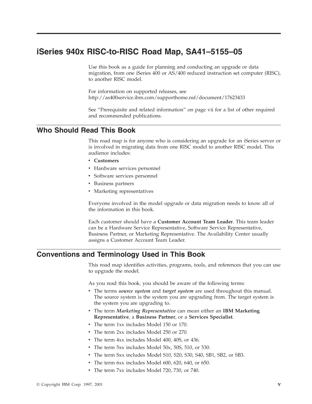 IBM manual ISeries 940x RISC-to-RISC Road Map, SA41-5155-05, Who Should Read This Book 