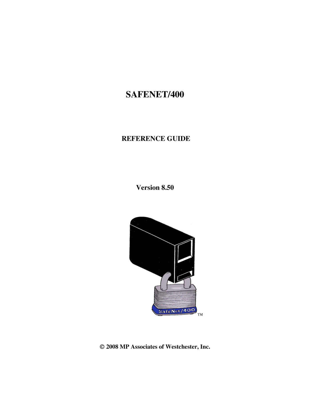 IBM Safenet/400 manual SAFENET/400, MP Associates of Westchester, Inc 