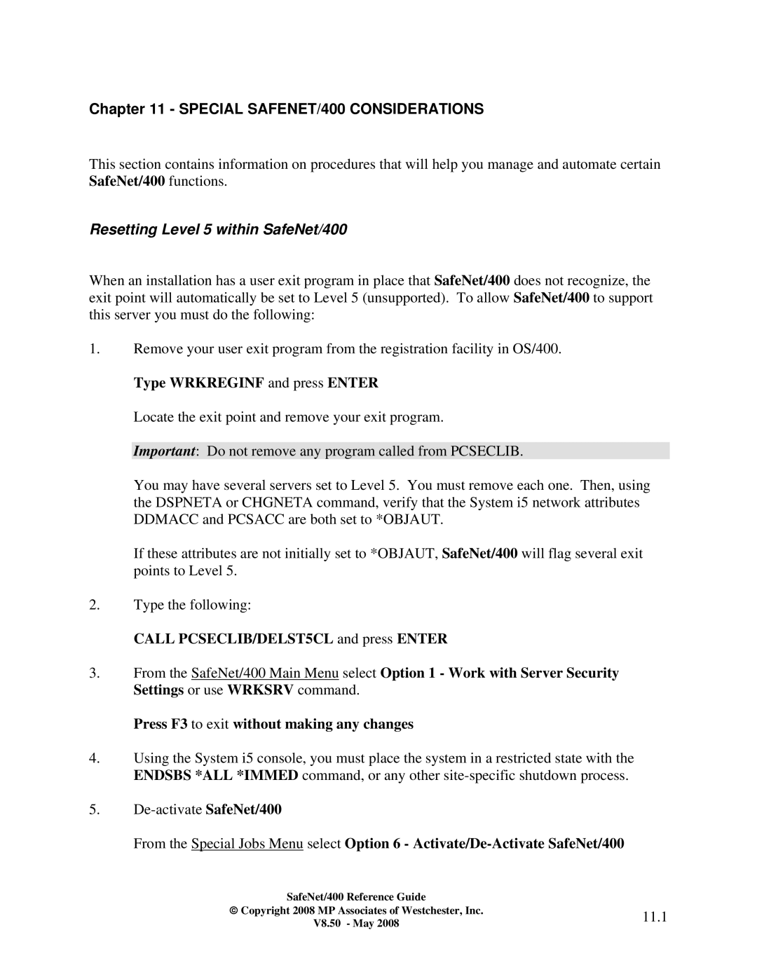 IBM Safenet/400 manual Resetting Level 5 within SafeNet/400, 11.1 