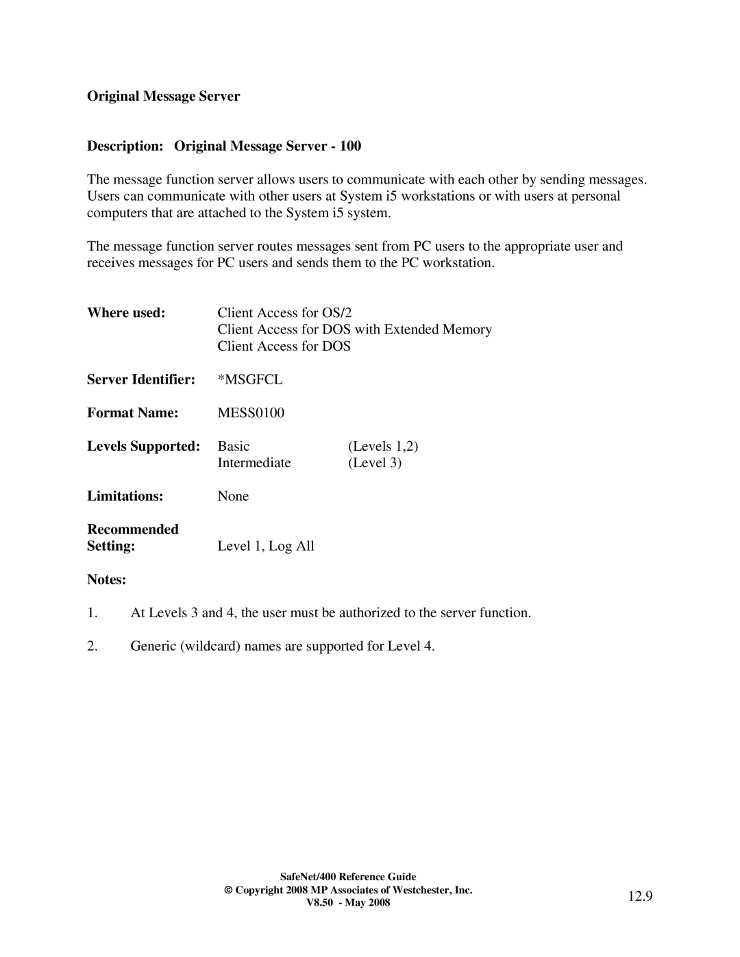 IBM Safenet/400 manual Original Message Server Description Original Message Server, 12.9 