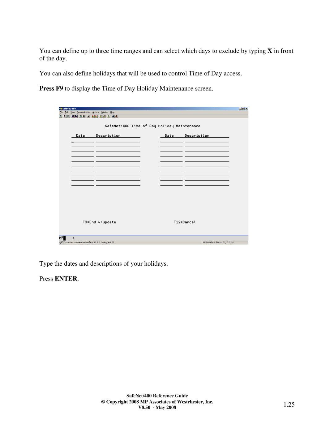 IBM Safenet/400 manual Copyright 2008 MP Associates of Westchester, Inc V8.50 May 