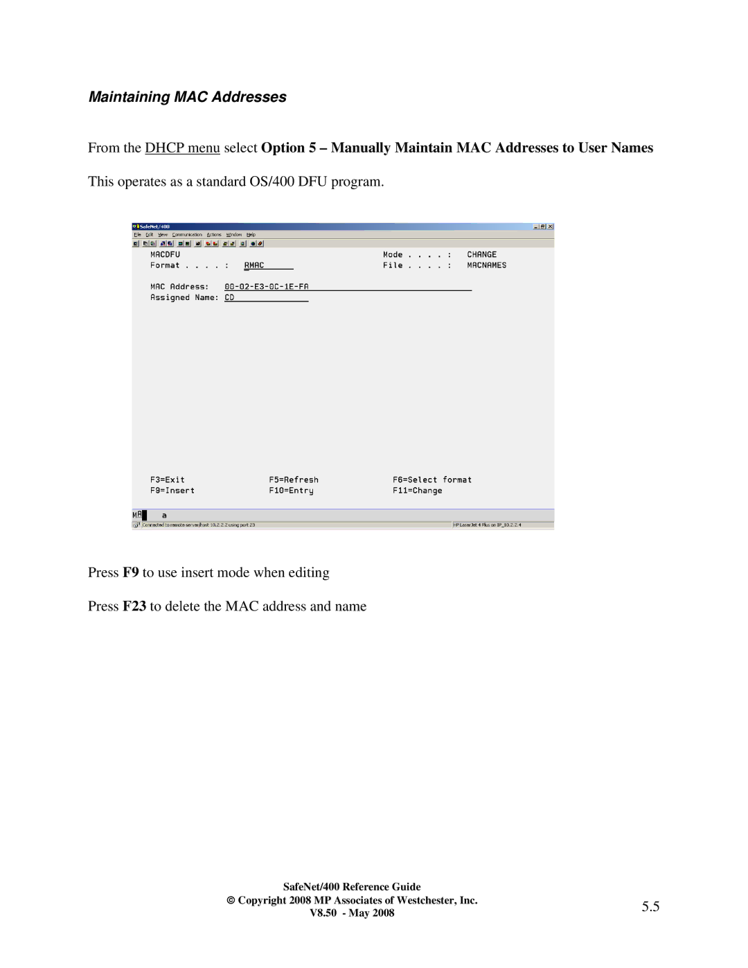 IBM Safenet/400 manual Maintaining MAC Addresses 