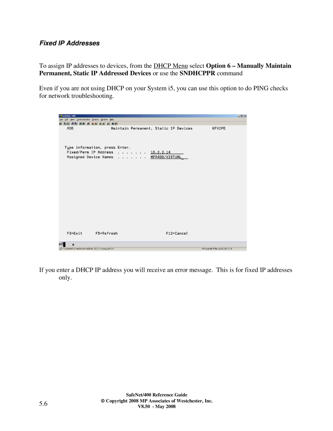 IBM Safenet/400 manual Fixed IP Addresses 