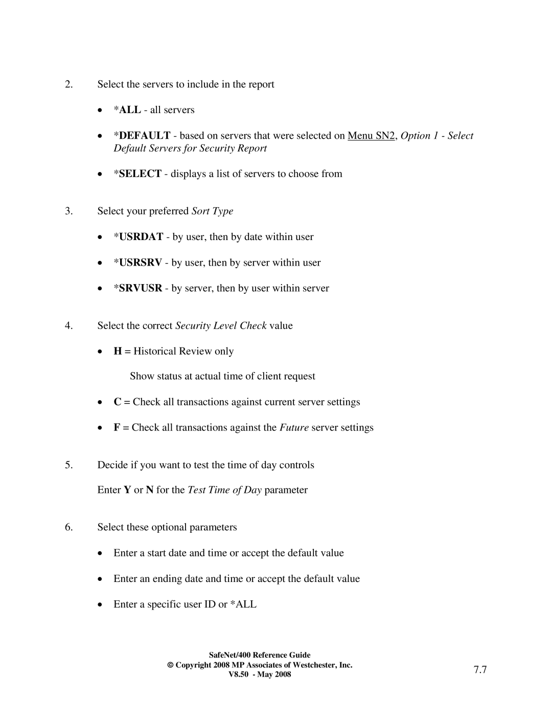 IBM Safenet/400 manual Copyright 2008 MP Associates of Westchester, Inc V8.50 May 