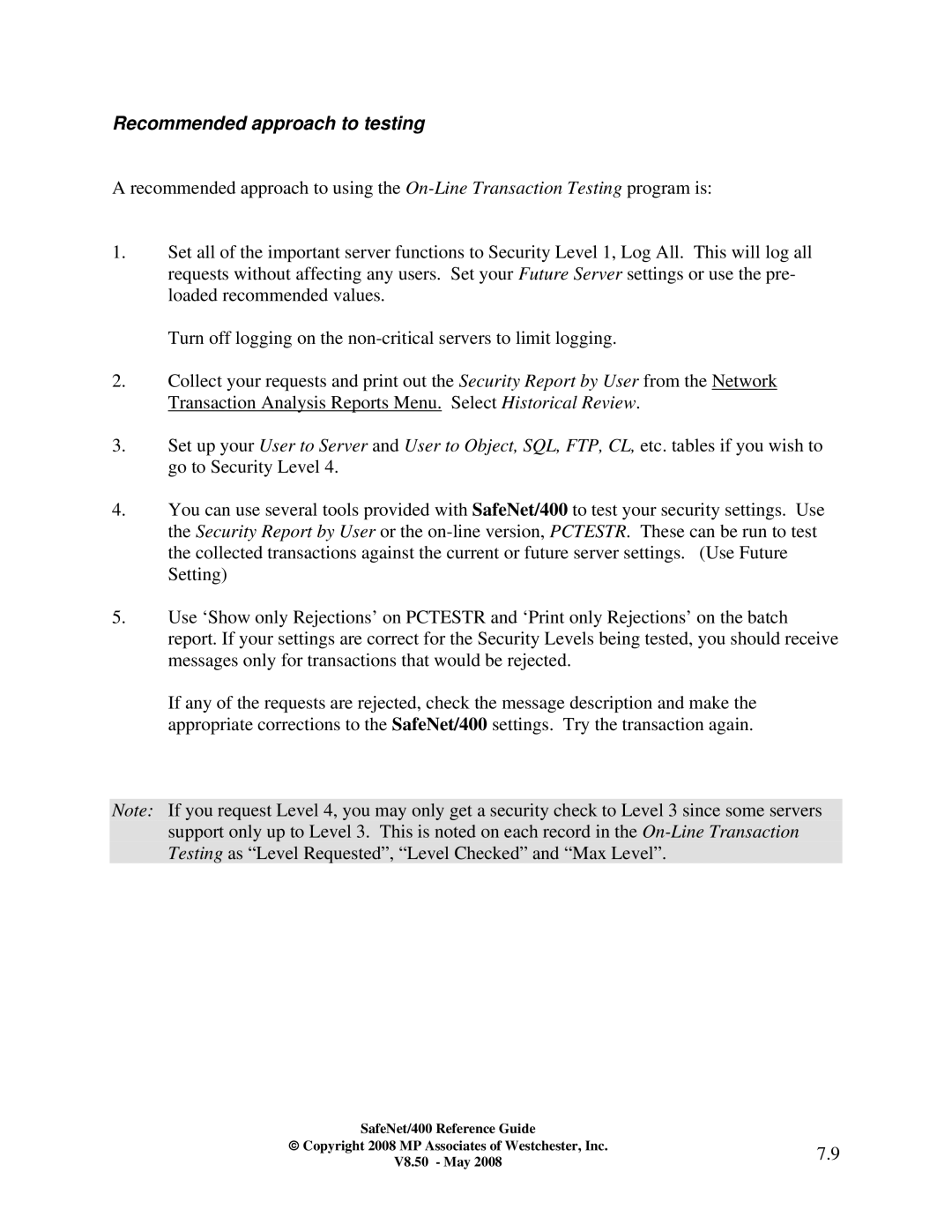 IBM Safenet/400 manual Recommended approach to testing 