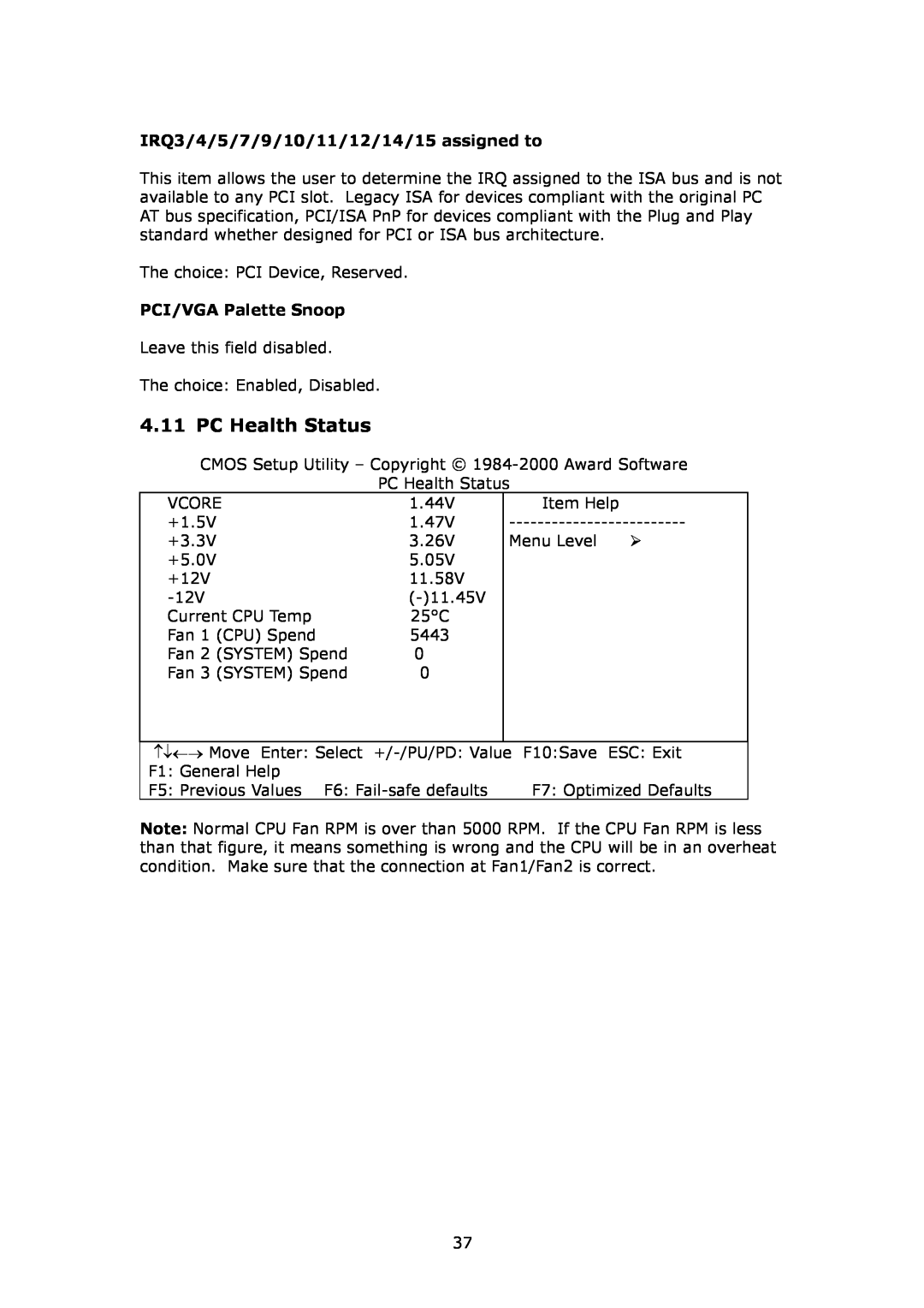 IBM SAGP-845EV user manual PC Health Status, IRQ3/4/5/7/9/10/11/12/14/15 assigned to, PCI/VGA Palette Snoop 
