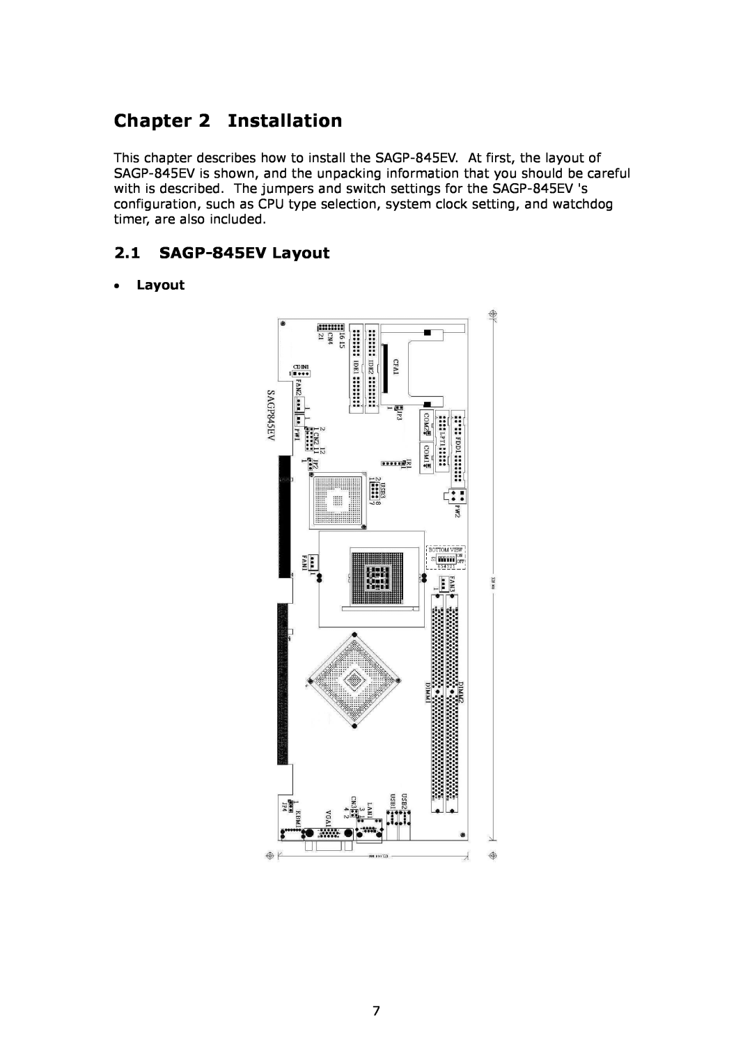IBM user manual Installation, SAGP-845EV Layout 