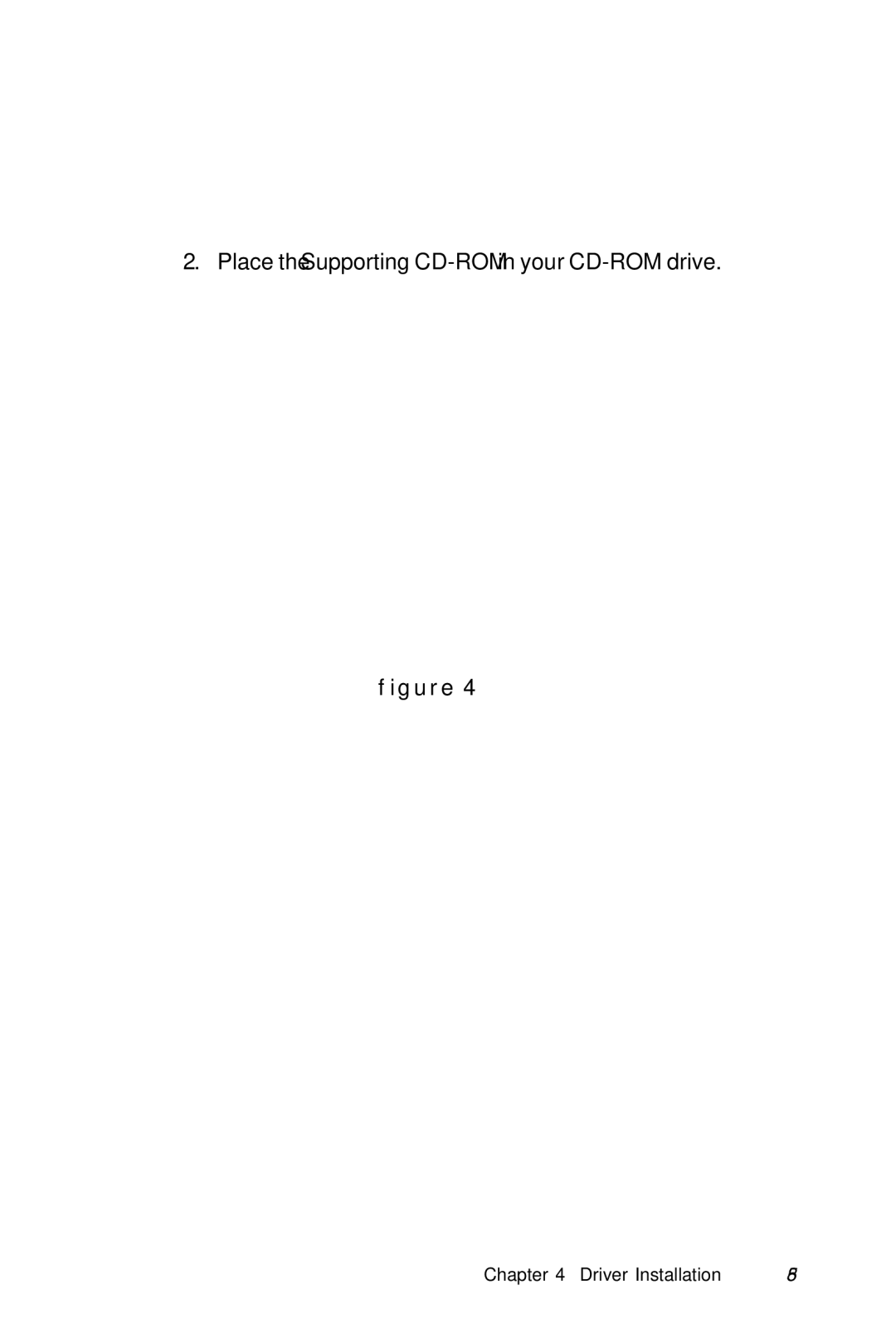 IBM SBC-658 manual Place the Supporting CD-ROMin your CD-ROM drive 