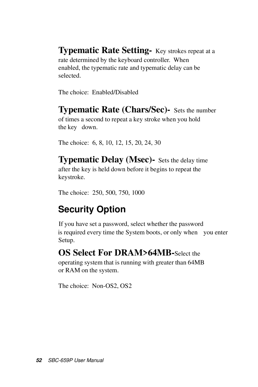 IBM SBC-659P Typematic Rate Setting- Key strokes repeat at a, Typematic Rate Chars/Sec- Sets the number, Security Option 