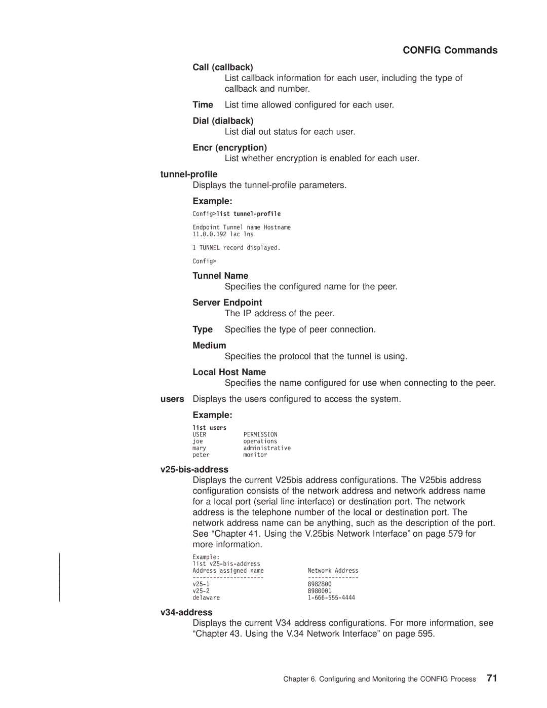 IBM SC30-3681-08 Call callback, Dial dialback, Encr encryption, Tunnel Name, Server Endpoint, Medium, Local Host Name 