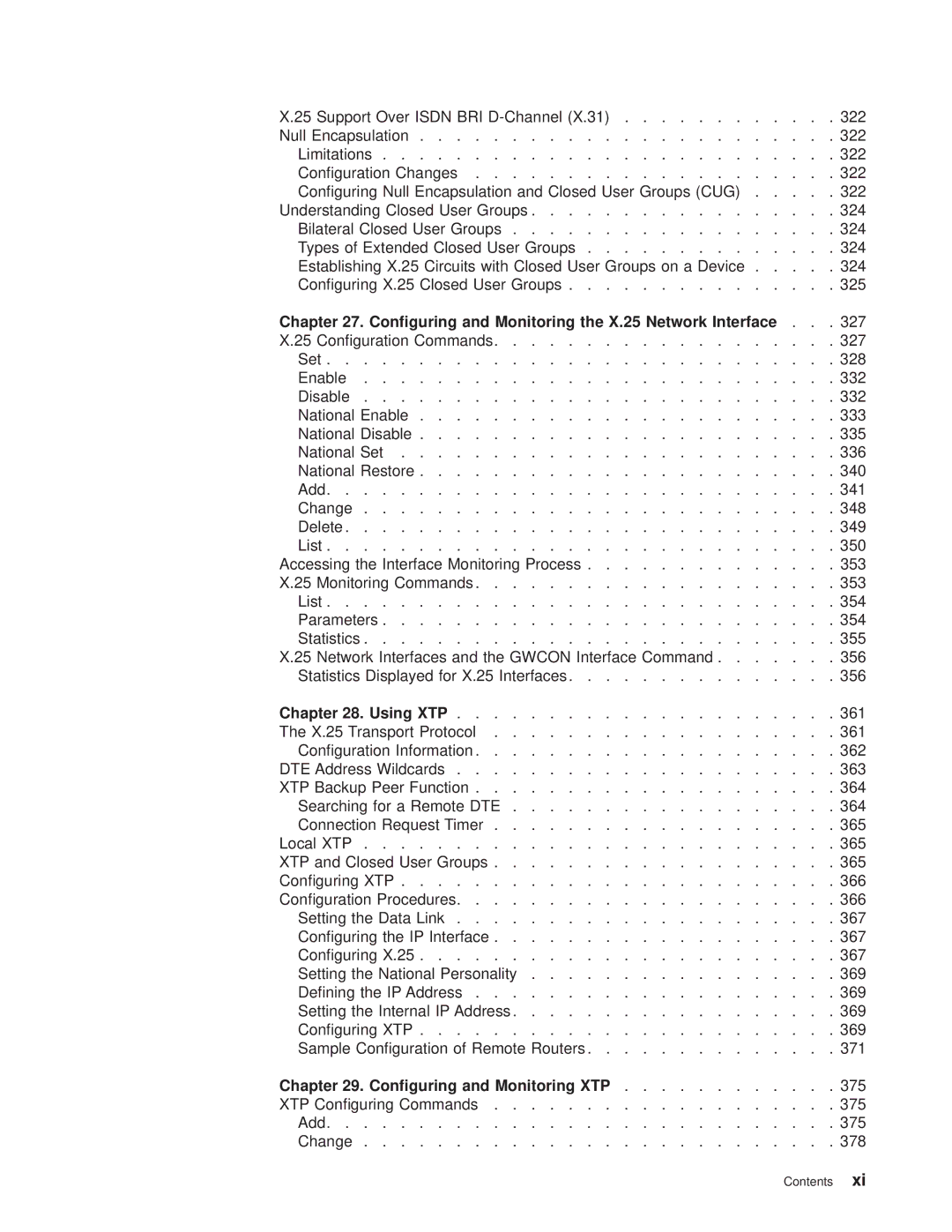 IBM SC30-3681-08 manual Conguring and Monitoring the X.25 Network Interface, 327, Conguring and Monitoring XTP, 375 