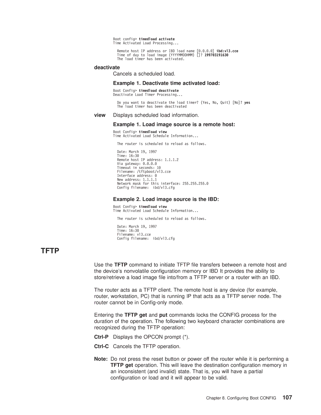 IBM SC30-3681-08 manual Example 1. Deactivate time activated load, Example 1. Load image source is a remote host 