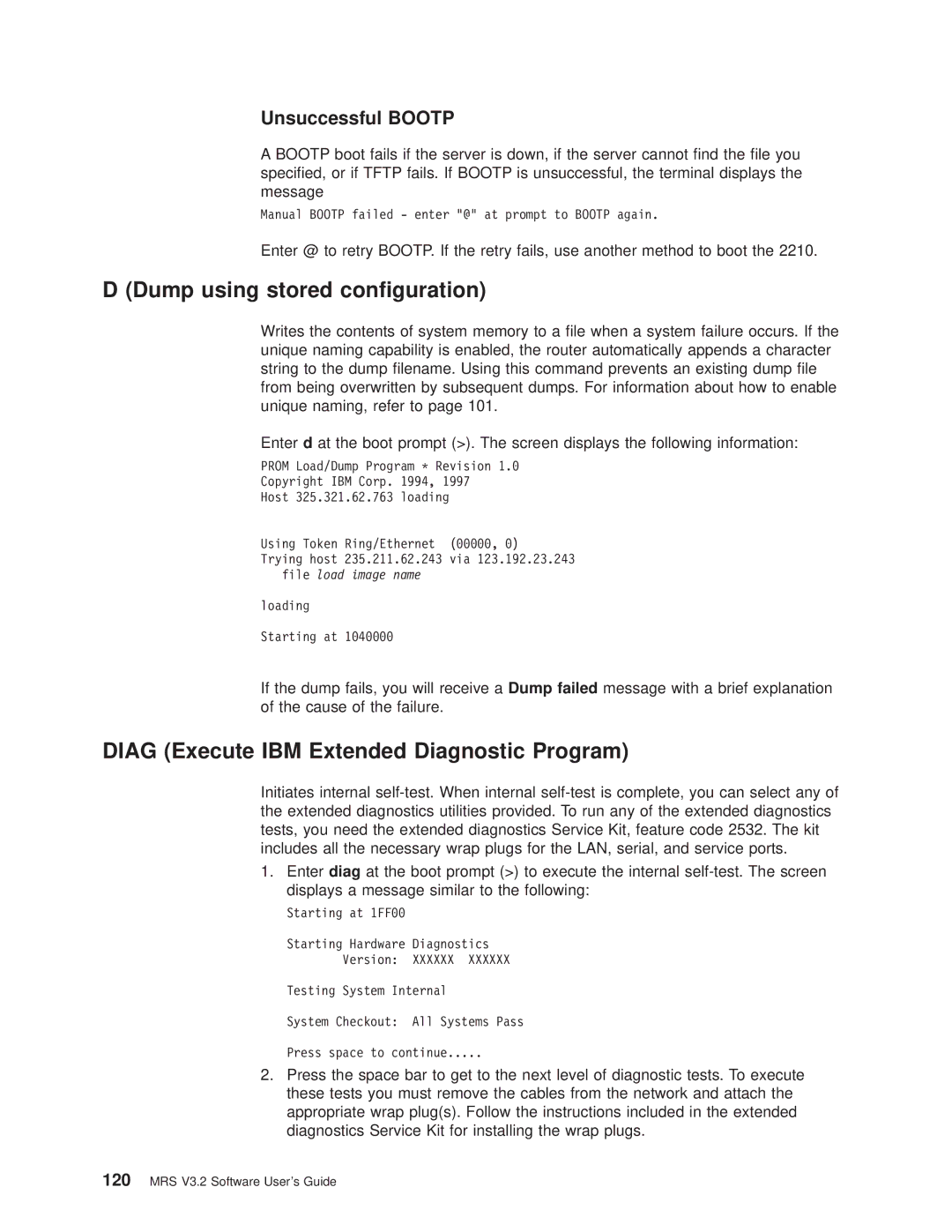 IBM SC30-3681-08 manual Dump using stored conguration, Diag Execute IBM Extended Diagnostic Program 