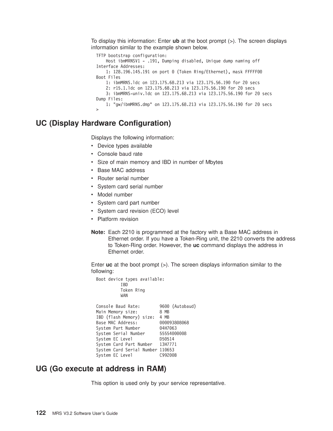 IBM SC30-3681-08 manual UC Display Hardware Conguration, UG Go execute at address in RAM 