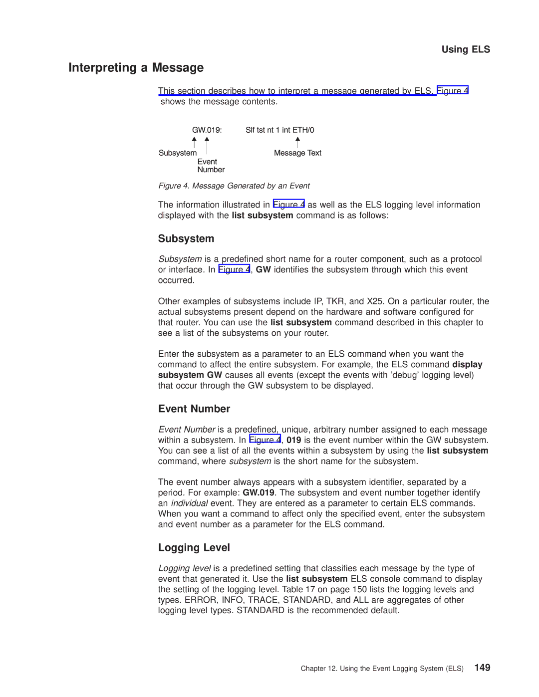 IBM SC30-3681-08 manual Interpreting a Message, Subsystem, Event Number, Logging Level 