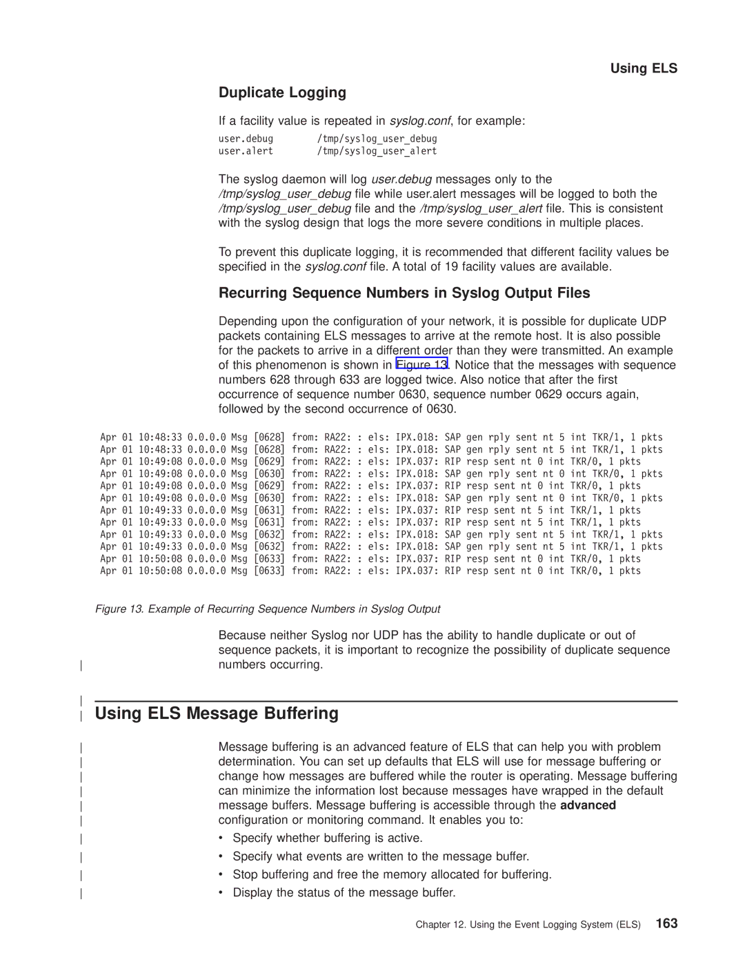 IBM SC30-3681-08 manual Using ELS Message Buffering, Duplicate Logging, Recurring Sequence Numbers in Syslog Output Files 