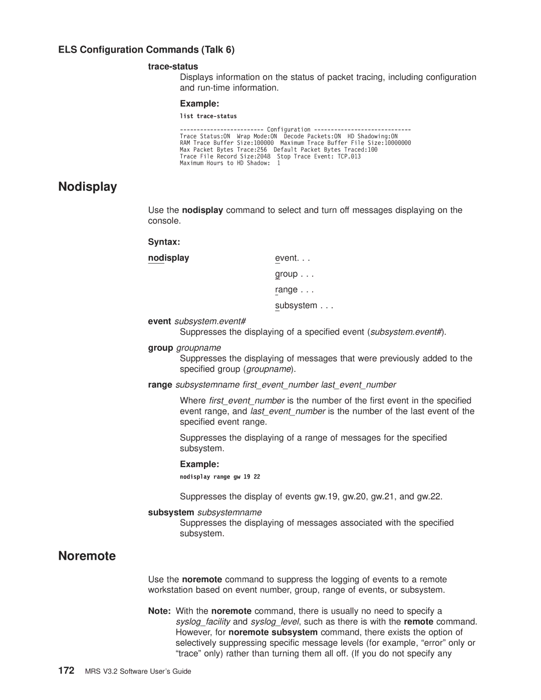 IBM SC30-3681-08 manual Noremote, Trace-status, Nodisplayevent Group Range Subsystem 