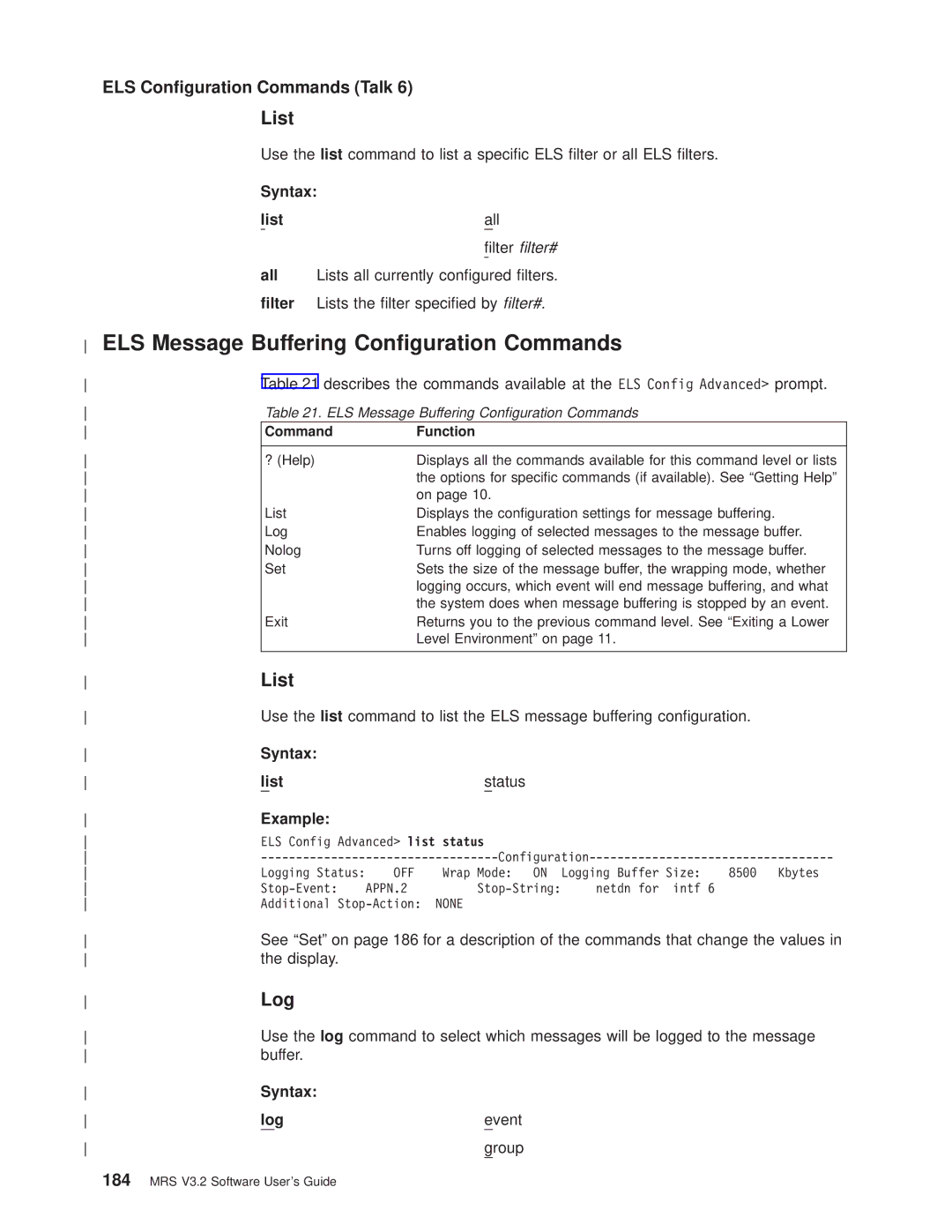 IBM SC30-3681-08 manual ELS Message Buffering Conguration Commands, List, Log, All 