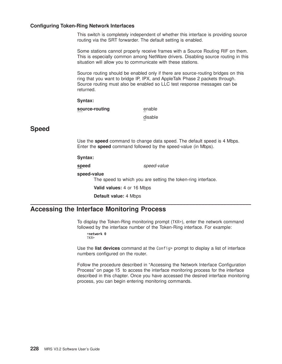 IBM SC30-3681-08 manual Speed, Accessing the Interface Monitoring Process 