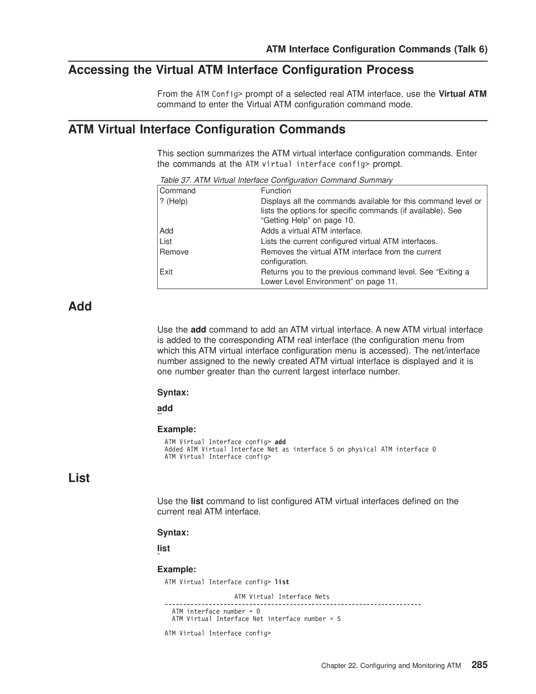 IBM SC30-3681-08 manual Accessing the Virtual ATM Interface Conguration Process, ATM Virtual Interface Conguration Commands 