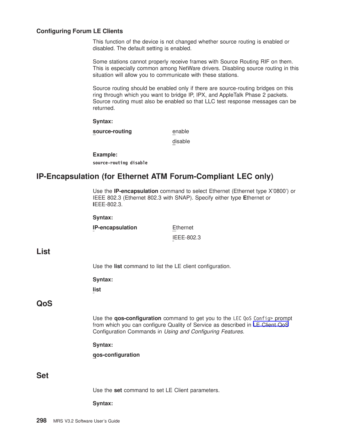 IBM SC30-3681-08 manual IP-Encapsulation for Ethernet ATM Forum-Compliant LEC only, QoS, Syntax IP-encapsulationEthernet 