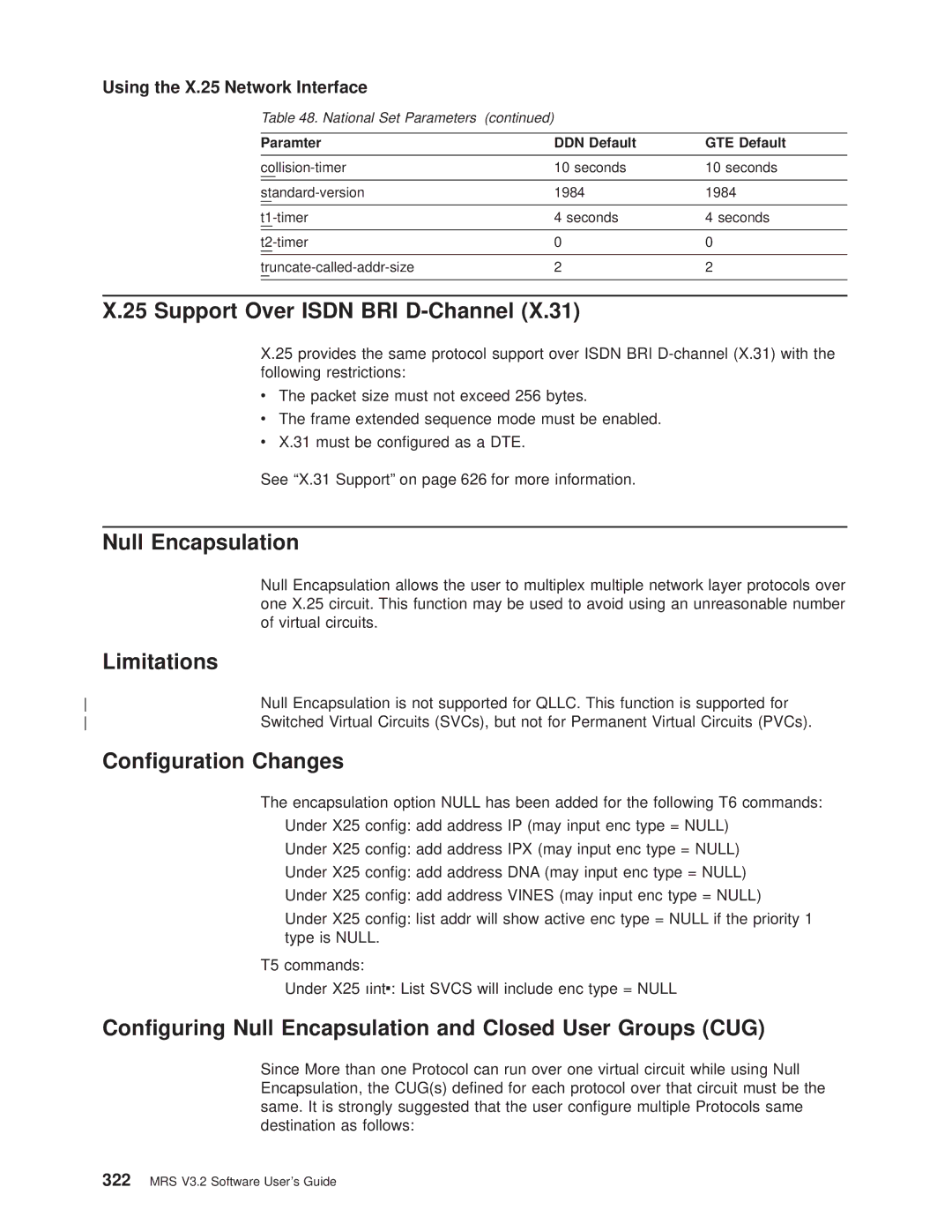 IBM SC30-3681-08 manual Support Over Isdn BRI D-Channel, Null Encapsulation, Limitations, Conguration Changes 