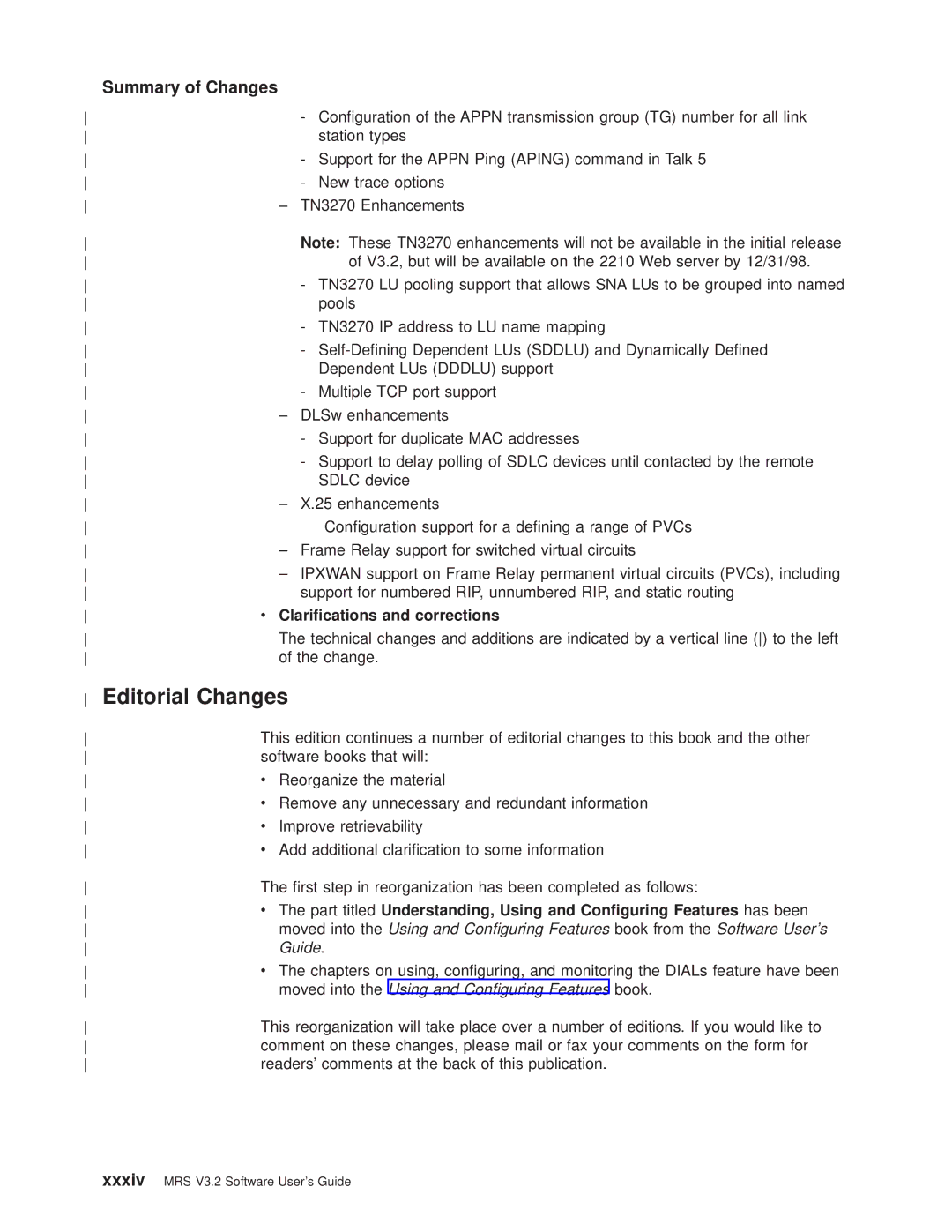 IBM SC30-3681-08 manual Editorial Changes, Clarications and corrections, Moved into the Using and Conguring Featuresbook 