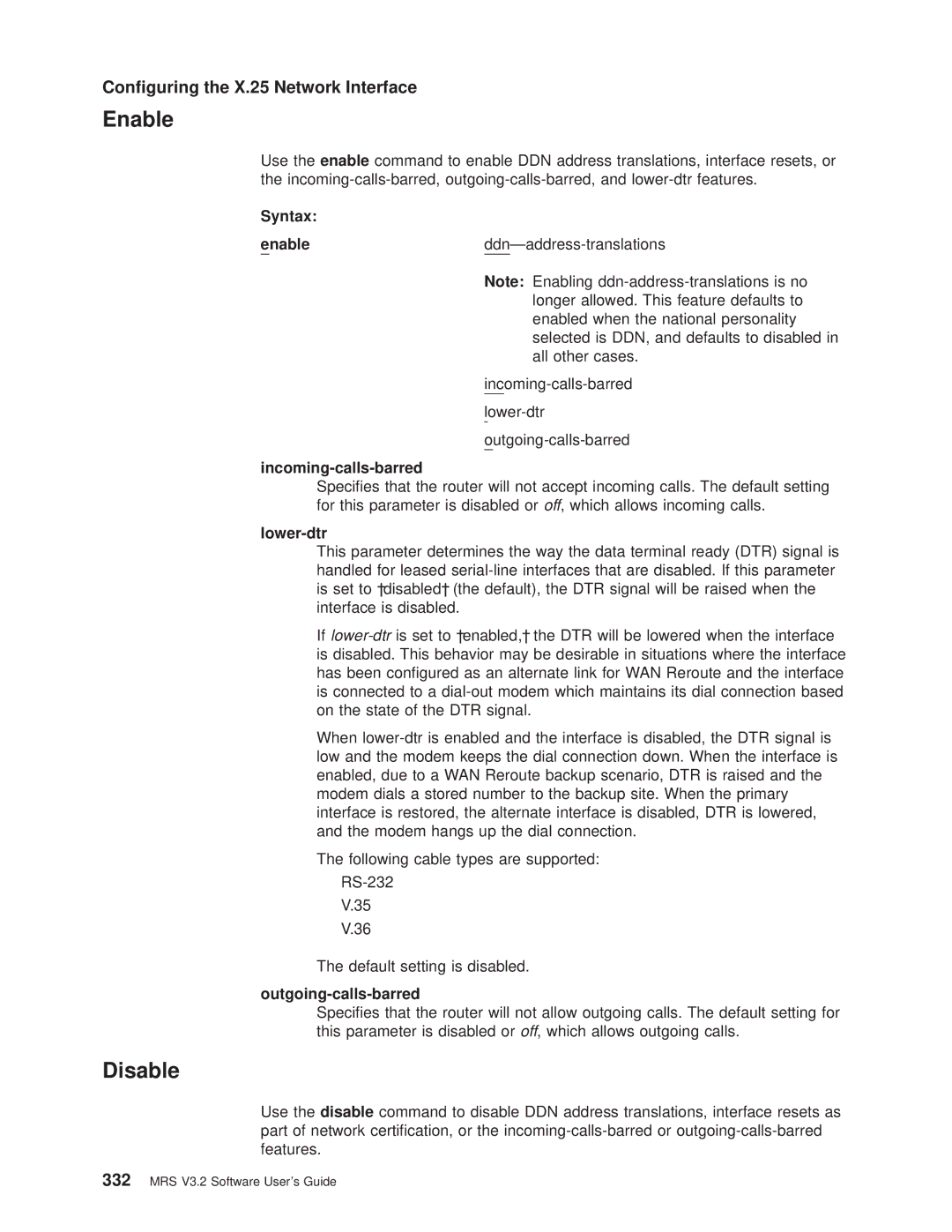 IBM SC30-3681-08 manual Syntax Enable DdnÐaddress-translations, Incoming-calls-barred Lower-dtr Outgoing-calls-barred 