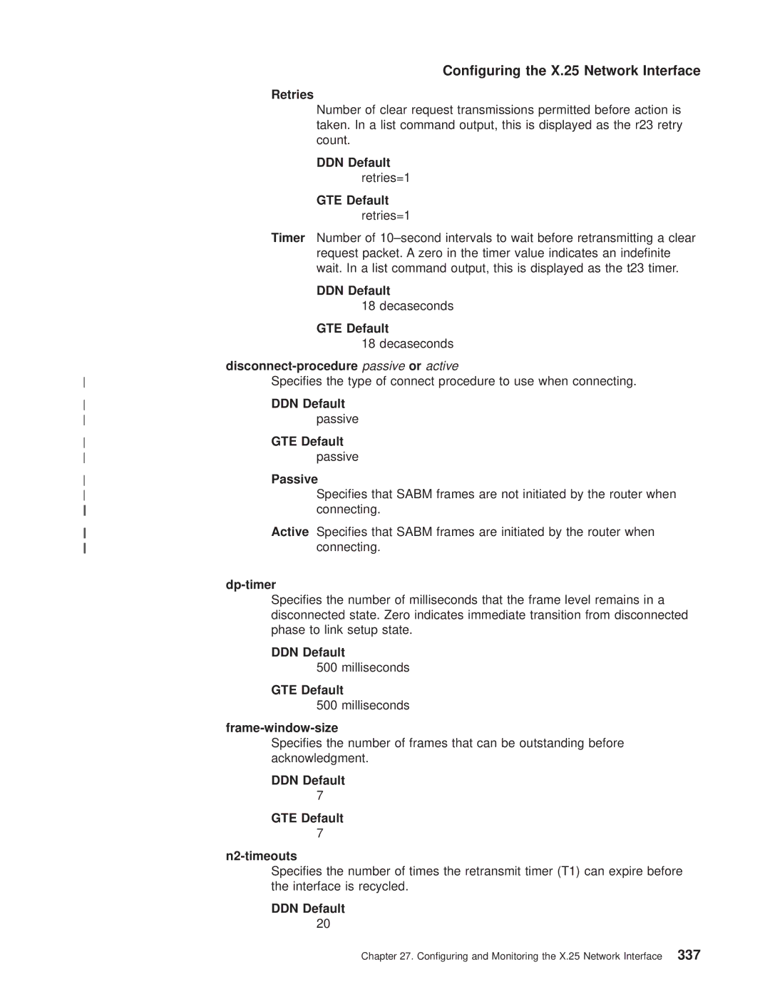 IBM SC30-3681-08 Retries, Timer, Disconnect-procedure passive or active, Passive, Active, Dp-timer, Frame-window-size 