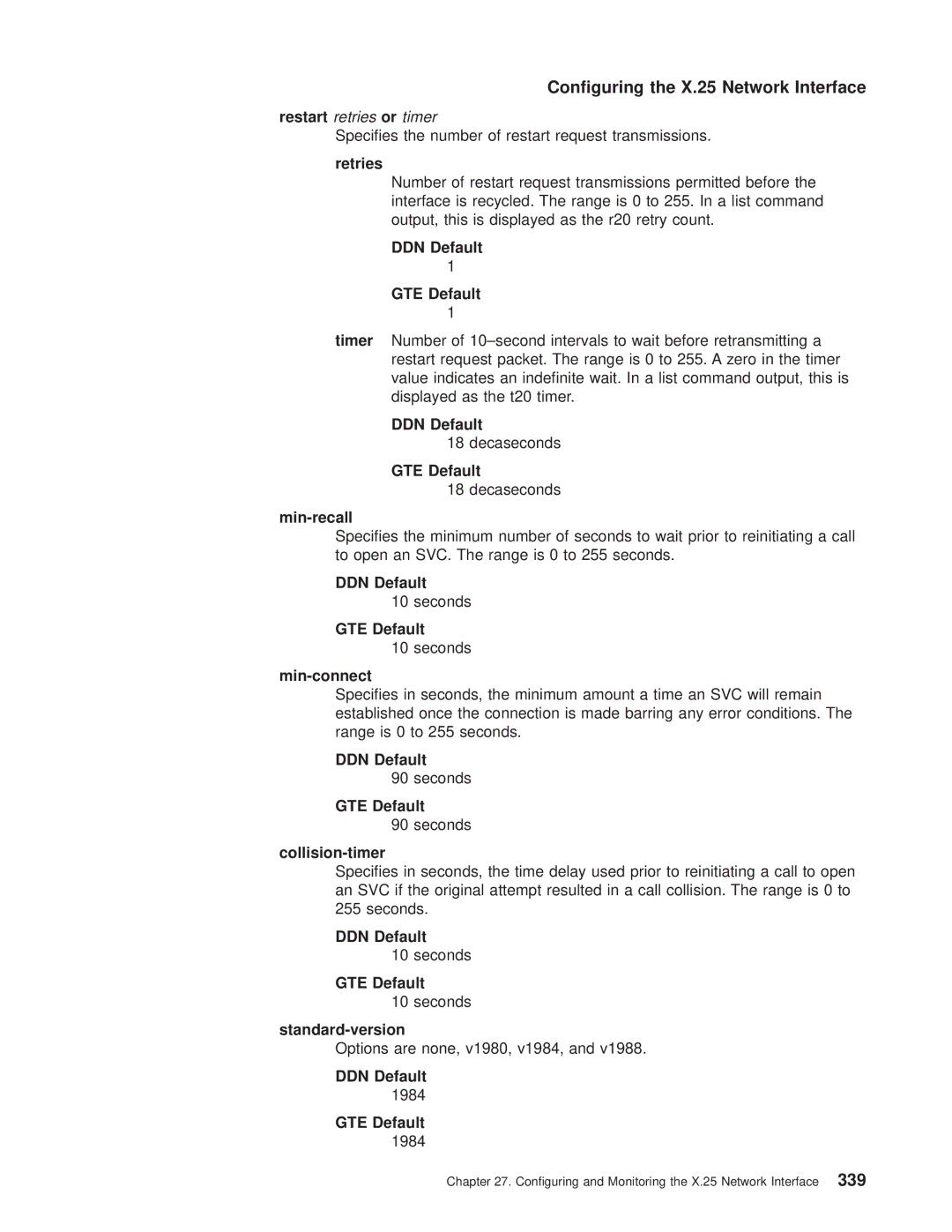 IBM SC30-3681-08 manual Restart retries or timer, Min-recall, Min-connect, Collision-timer, Standard-version 