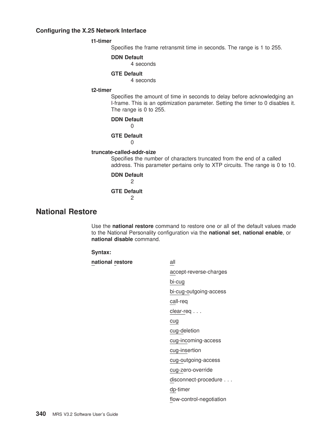 IBM SC30-3681-08 manual National Restore, T1-timer, T2-timer, DDN Default GTE Default Truncate-called-addr-size 