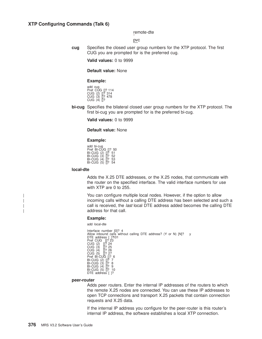 IBM SC30-3681-08 manual XTP Conguring Commands Talk, Local-dte, With XTP are 0 to, Address for that call, Peer-router 