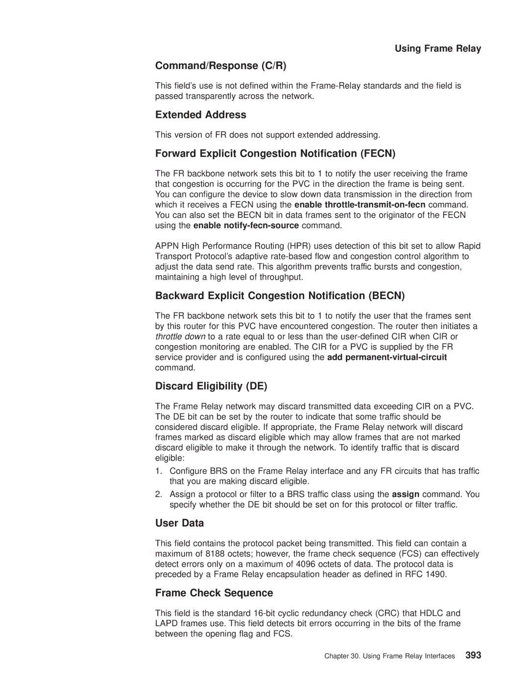 IBM SC30-3681-08 manual Command/Response C/R, Extended Address, Forward Explicit Congestion Notication Fecn, User Data 