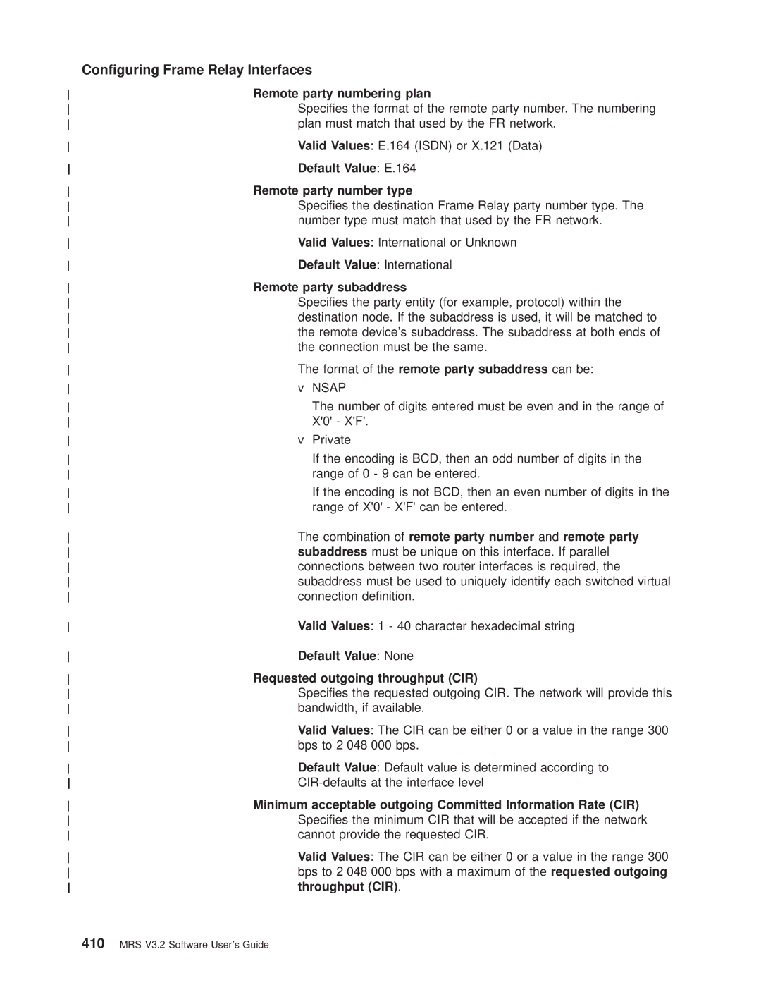 IBM SC30-3681-08 manual Remote party numbering plan, Default Value E.164, Remote party number type, Remote party subaddress 