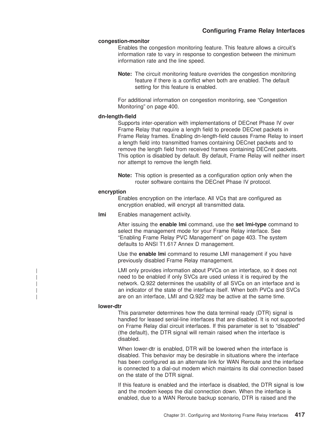 IBM SC30-3681-08 manual Encryption enabled, will encrypt all transmitted data, Lmi, Enables management activity 