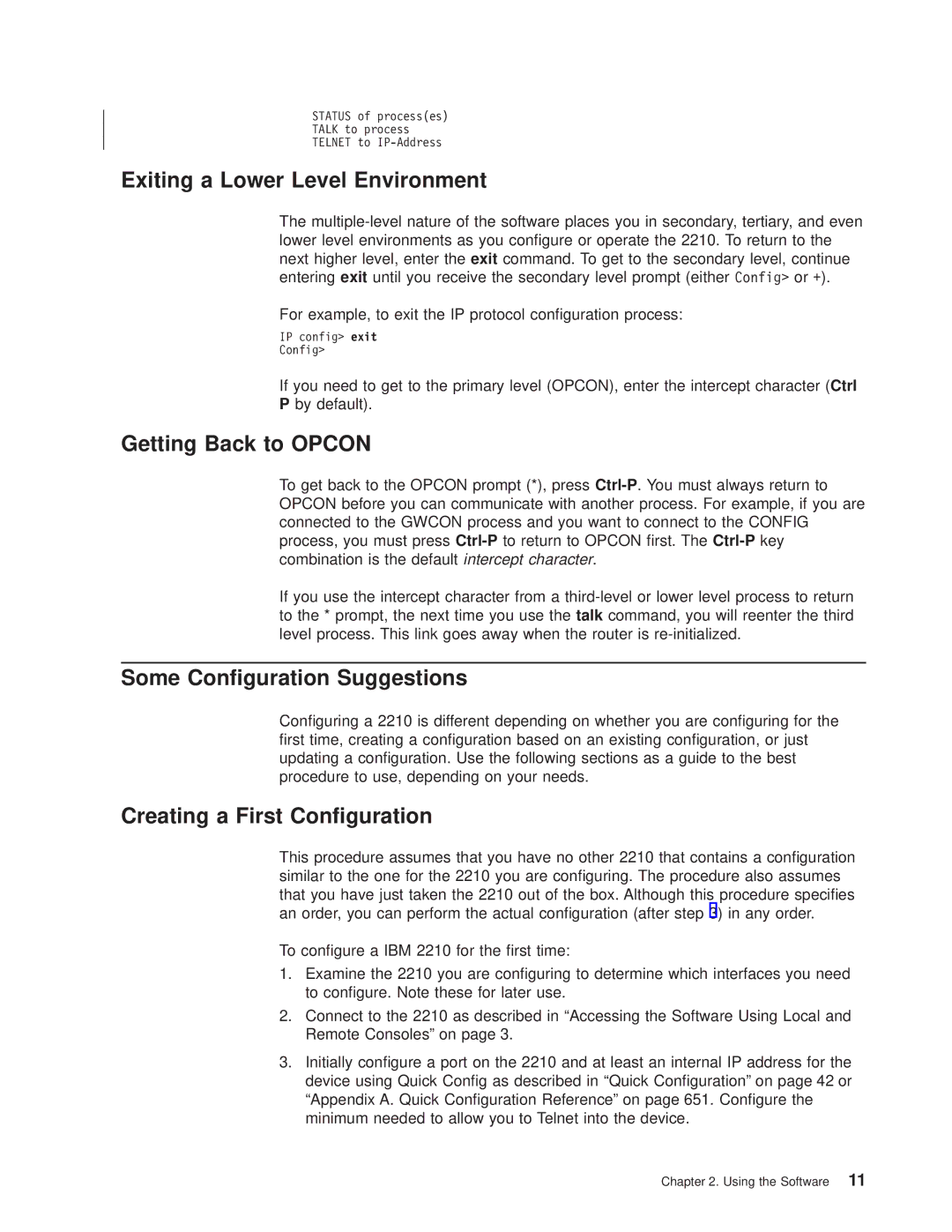 IBM SC30-3681-08 manual Exiting a Lower Level Environment, Getting Back to Opcon, Some Conguration Suggestions 