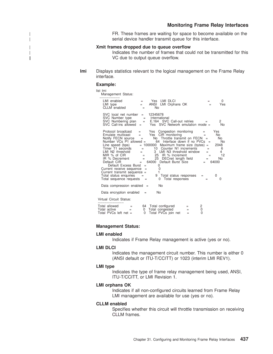 IBM SC30-3681-08 manual Serial device handler transmit queue for this interface, Xmit frames dropped due to queue over¯ow 