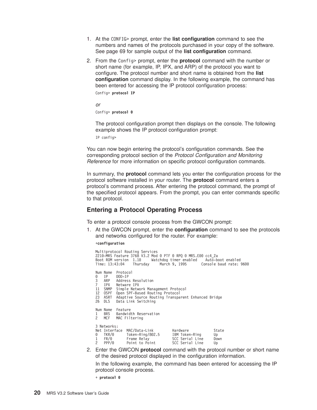 IBM SC30-3681-08 manual Entering a Protocol Operating Process, Config protocol IP, +configuration, + protocol 