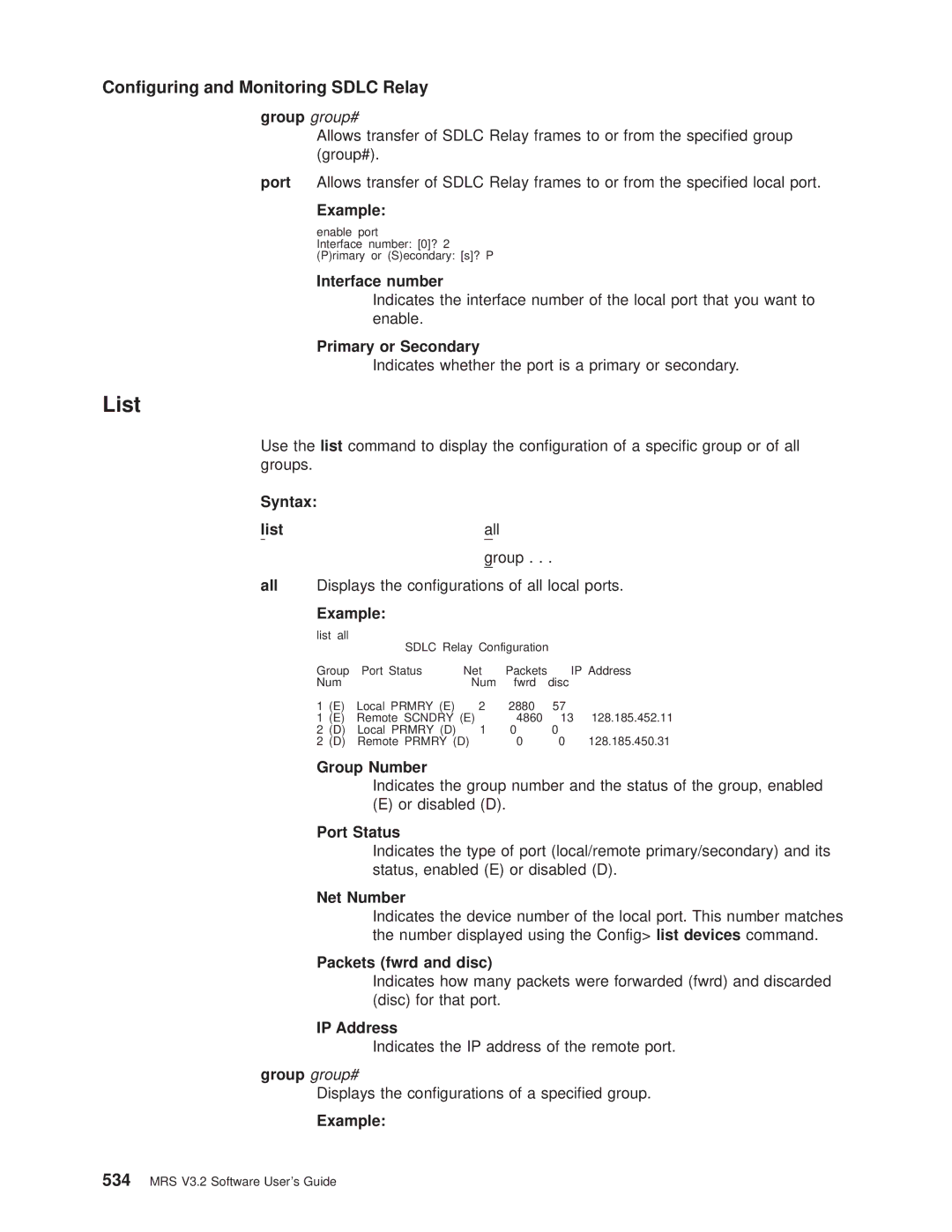 IBM SC30-3681-08 manual Syntax List All Group, All Displays the congurations of all local ports, Packets fwrd and disc 