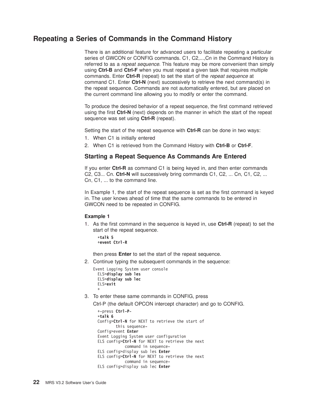 IBM SC30-3681-08 Repeating a Series of Commands in the Command History, Starting a Repeat Sequence As Commands Are Entered 