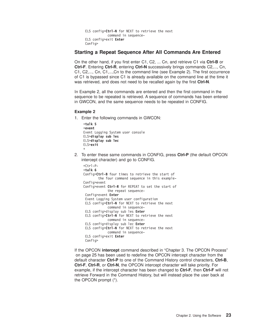 IBM SC30-3681-08 manual Starting a Repeat Sequence After All Commands Are Entered, Enter the following commands in Gwcon 