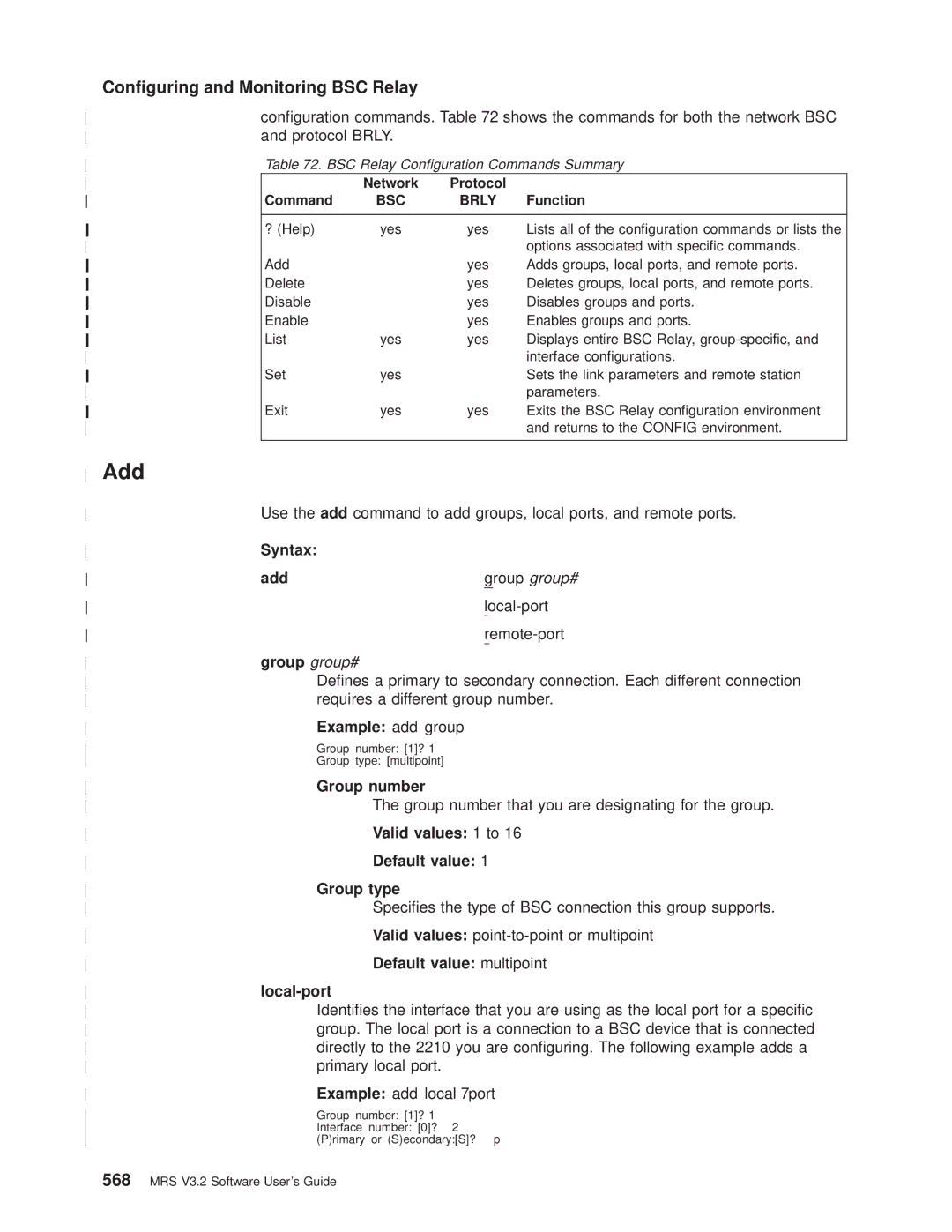 IBM SC30-3681-08 manual Conguring and Monitoring BSC Relay, Group type, Default value multipoint, Local-port 