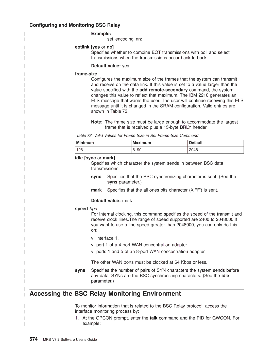 IBM SC30-3681-08 manual Accessing the BSC Relay Monitoring Environment, Eotlink yes or no, Default value yes Frame-size 