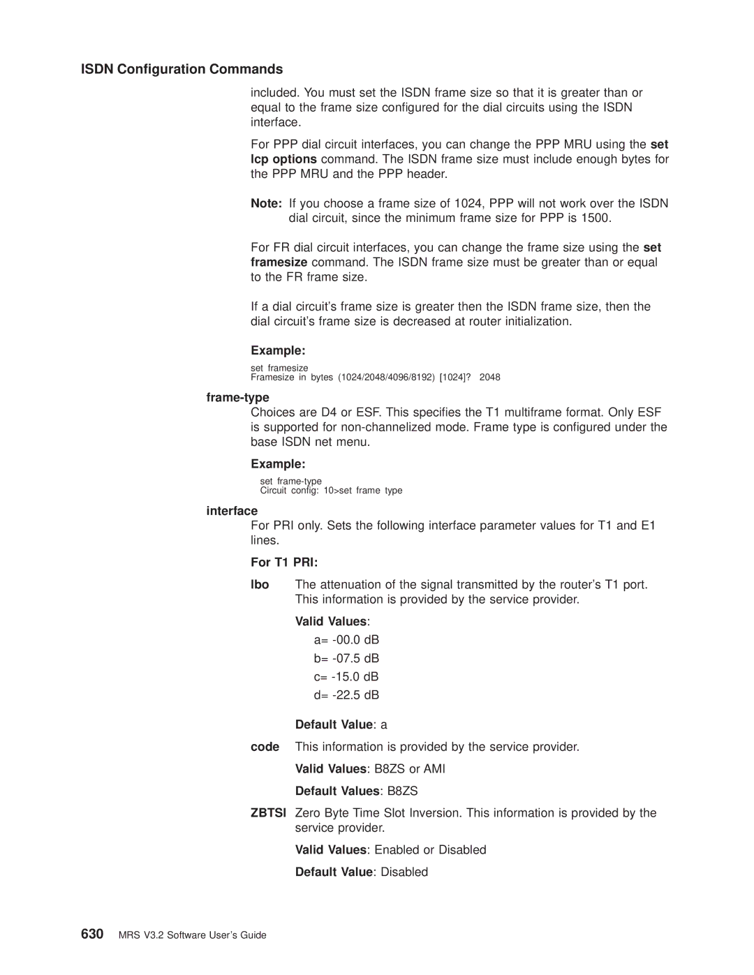 IBM SC30-3681-08 manual Frame-type, For T1 PRI, Default Value a, Default Values B8ZS, Default Value Disabled 