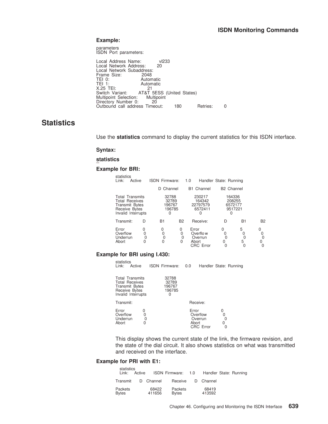 IBM SC30-3681-08 manual Syntax statistics Example for BRI, Example for BRI using, Example for PRI with E1, Statistics 