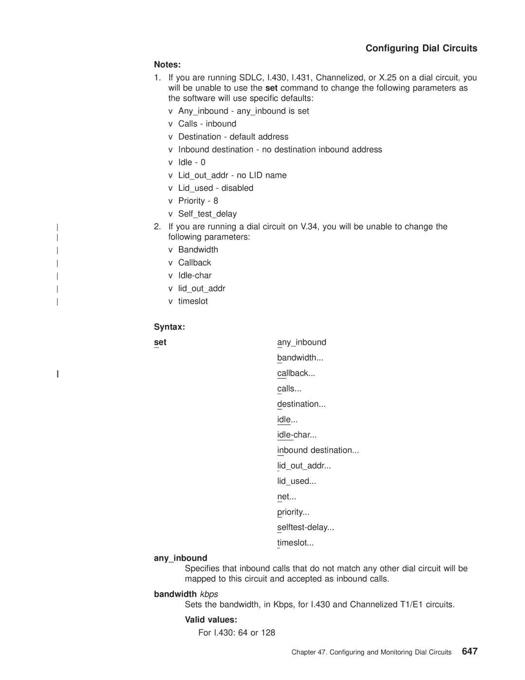 IBM SC30-3681-08 manual Anyinbound, Bandwidth kbps 