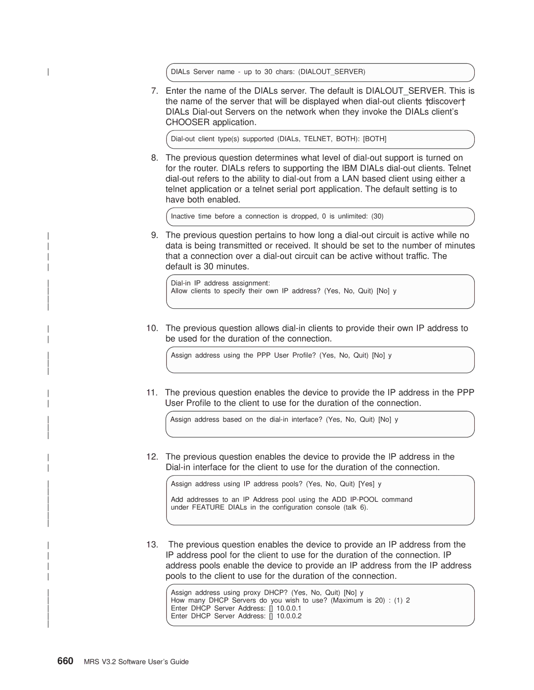 IBM SC30-3681-08 manual Default is 30 minutes, Be used for the duration of the connection 